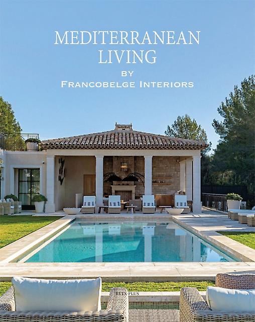 Mediterranean Living by Beta-Plus Hardback Book