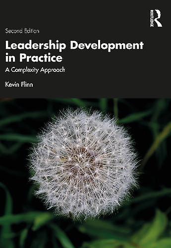 Leadership Development In Practice by Kevin Flinn Paperback