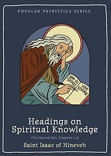 Headings On Spiritual Knowledge by Sebastian P Isaac Other book format Book