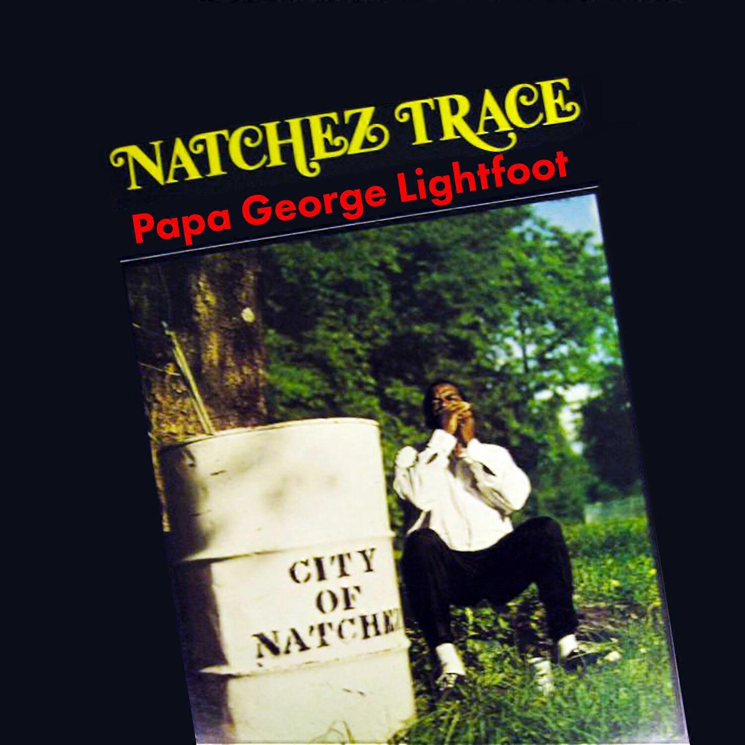 Papa George Lightfoot - Natchez Trace  [COMPACT DISCS] USA import