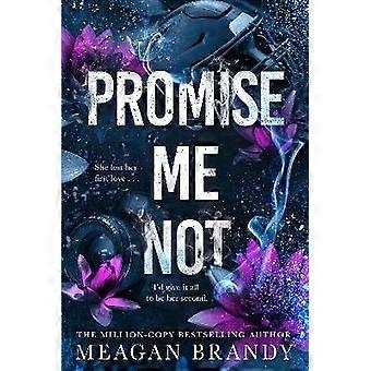 Promise Me Not