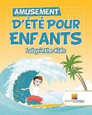 Amusement D't Pour Enfants  Labyrinthe Kids