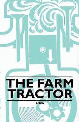 The Farm Tractor