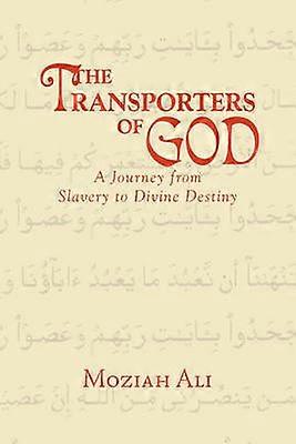 The Transporters of God