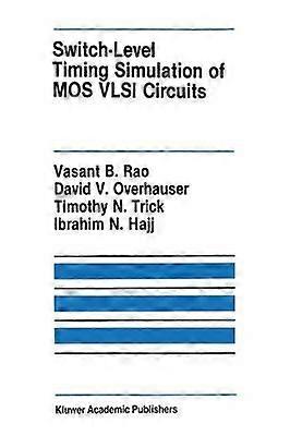 Switch-Level Timing Simulation of MOS VLSI Circuits