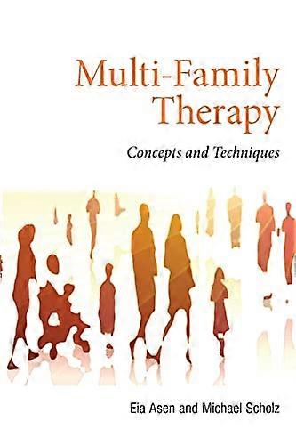 Multi Family Therapy: Concepts and Techniques