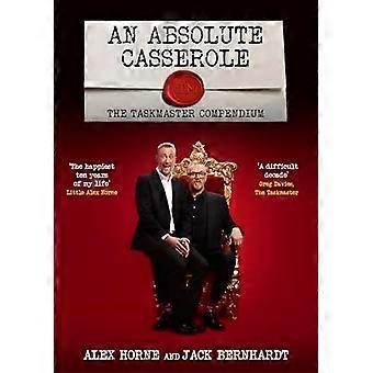 An Absolute Casserole The Taskmaster Compendium