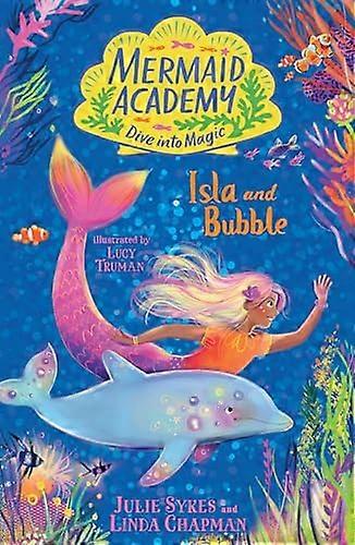 Mermaid Academy Isla and Bubble