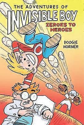 The Adventures of Invisible Boy: Zeroes to Heroes