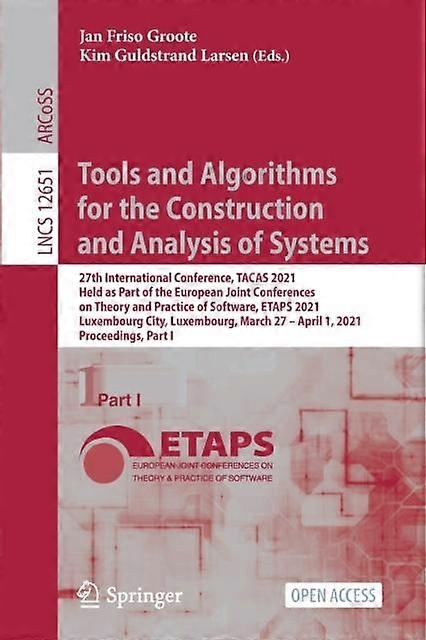 Tools And Algorithms For The Construction And Analysis Of Systems Paperback