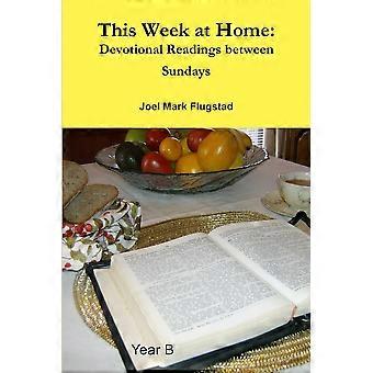 This Week At Home Devotional Readings Between Sundays - Joel Mark Flugstad - Paperback - en Book