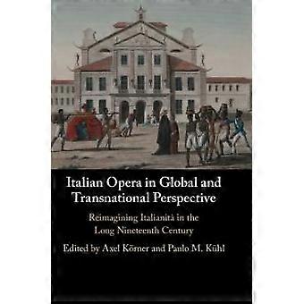 Opera włoska w perspektywie globalnej i transnarodowej – Cambridge University Press – Oprawa twarda – en Book
