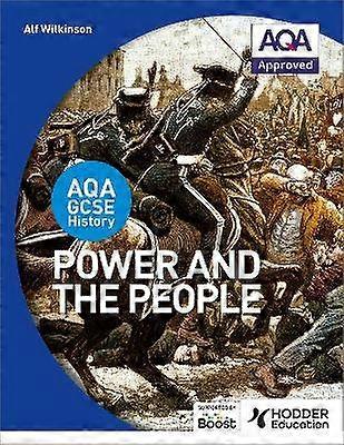 AQA GCSE History: Power and the People