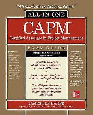 CAPM Certified Associate in Project Management All-in-One Exam Guide