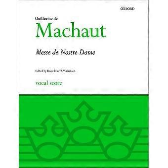 La Messe de Nostre Dame: Klavierauszug