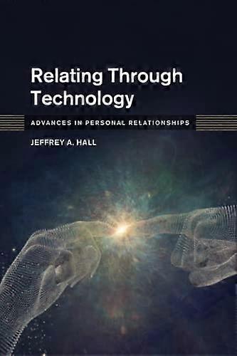 Relating Through Technology