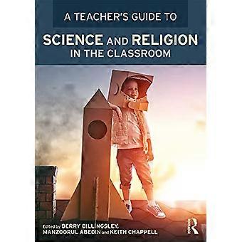 En lærer Guide til vitenskap og Religion i klasserommet