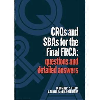 CRQs und SBAs für den Final FRCA: Fragen und detaillierte Antworten
