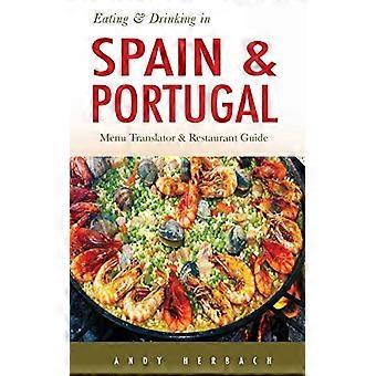 Mangiare e bere in Spagna e Portogallo: traduttori di menu in spagnolo e portoghese e guida ai ristoranti