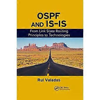 Ospf And Is-is From Link State Routing Principles To Technologies - Rui Valadas
