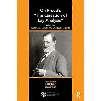 Sobre A Questão da Análise Leiga de Freud - Taylor & Francis Ltd - Livro em brochura - em inglês