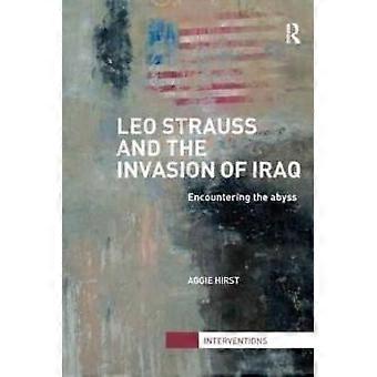 Leo Strauss And The Invasion Of Iraq - Hirst, Aggie - Paperback - en Book