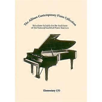 Die Allison Contemporary Piano Collection: Elementary C/D