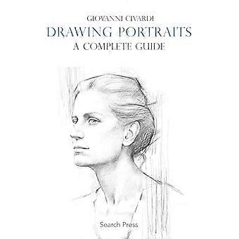 Drawing Portraits A Complete Guide