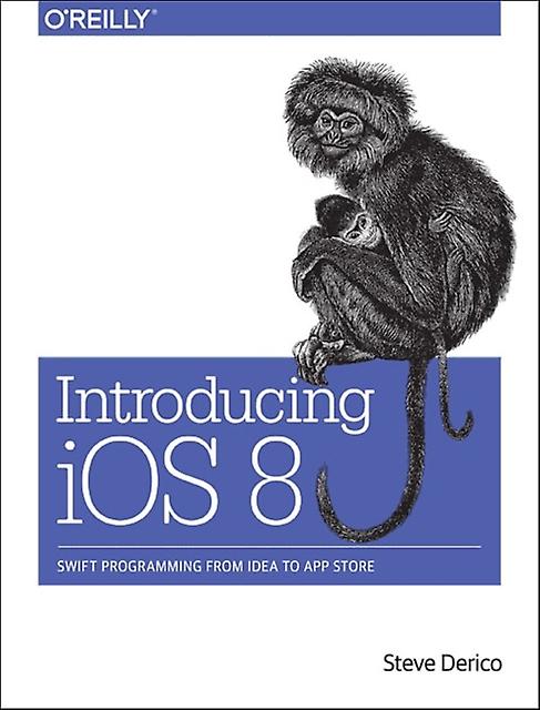 Einführung in iOS 8 von Steve Derico (Taschenbuch)