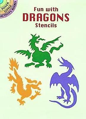 Fun With Stencils Dragons by Paul E. Kennedy Paperback