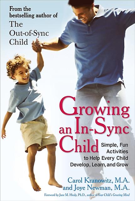 Growing An Insync Child by Joye Joye Newman Newman Paperback