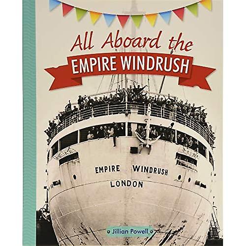 Reading Planet KS2 - All Aboard the Empire Windrush - Level 4: Earth/Grey band (Rising Stars Reading Planet)