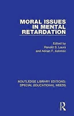 Moral Issues in Mental Retardation