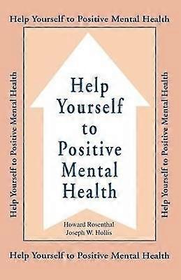 Help Yourself To Positive Mental Health