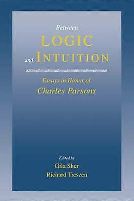 Between Logic and Intuition