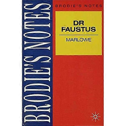 Brodie's Notes on Christopher Marlowe's  Doctor Faustus