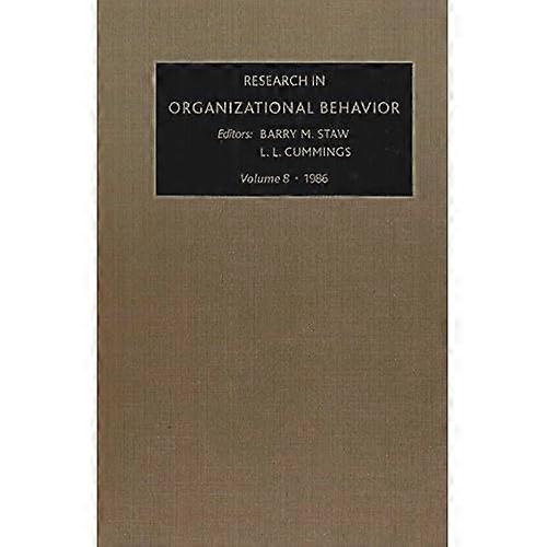 Research in Organizational Behavior: Volume 8
