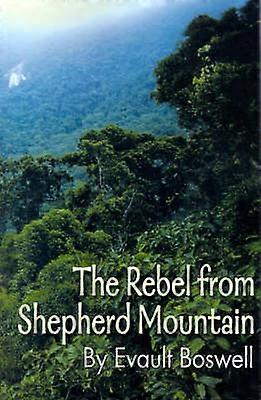 The Rebel from Shepherd Mountain