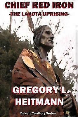 Chef Rood IJzer: De Lakota-opstand