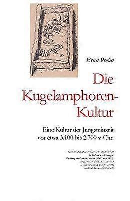 Die Kugelamphoren-Kultur