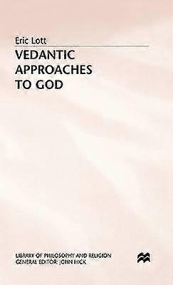 Vedantic Approaches to God