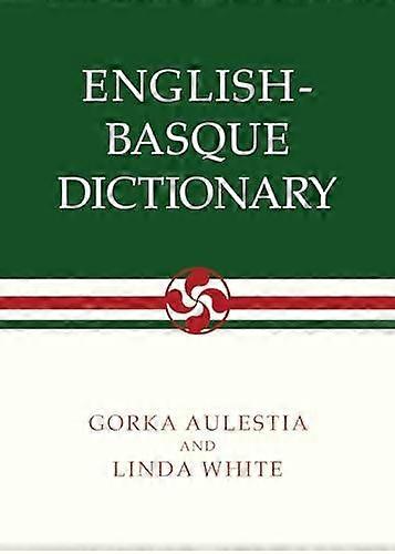 Englishbasque Dictionary by Linda White Paperback