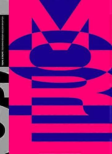 MORE IS MORE: Designing bigger bolder & brighter