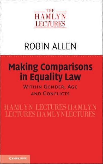 Making Comparisons In Equality Law - Robin Allen