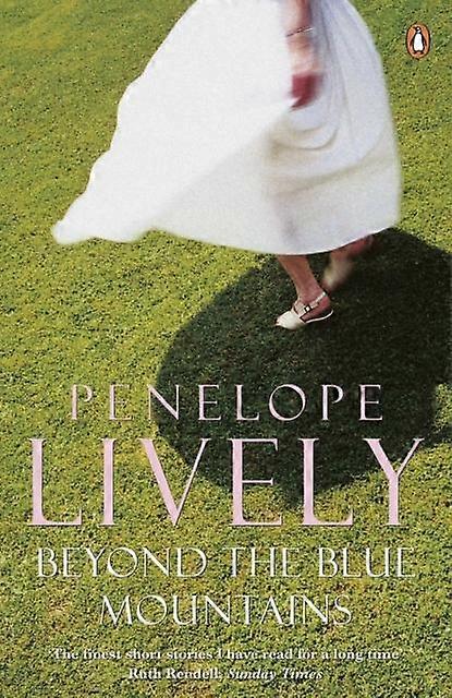 Beyond The Blue Mountains - Penelope Lively