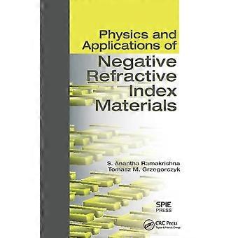 Physics And Applications Of Negative Refractive Index Materials - S. Anantha Ramakrishna