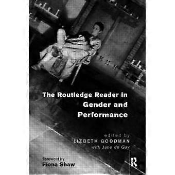 The Routledge Reader In Gender And Performance - Taylor & Francis Ltd