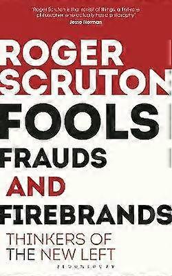Fools Frauds and Firebrands