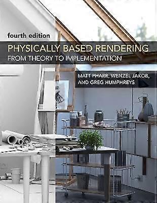Physically Based Rendering fourth edition