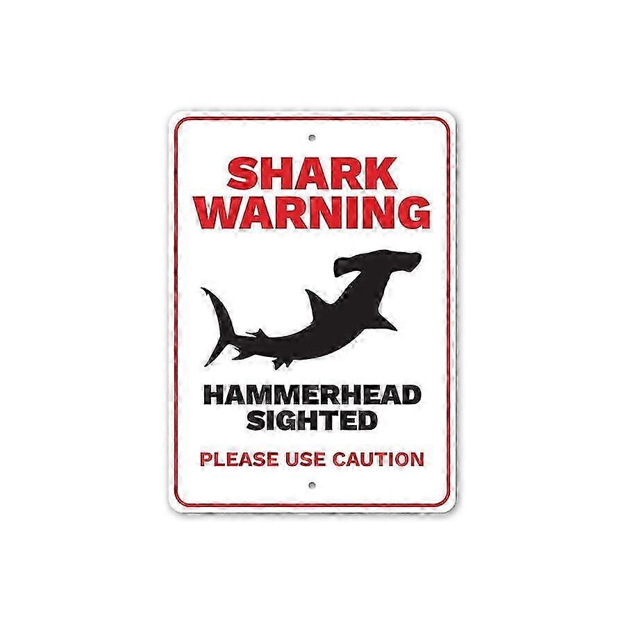 Shark Warning Please use Caution Hammerhead sighted Beach Warning Metal Sign Size: 8 x 12 Inch 2025
